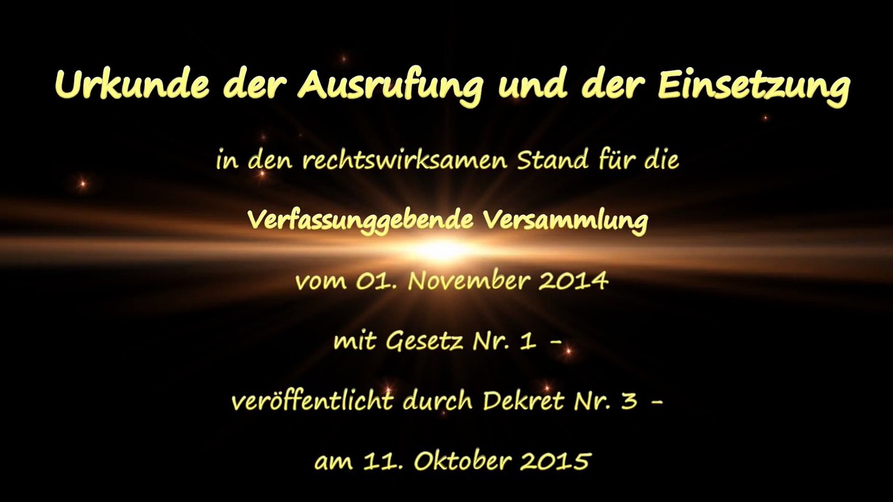 Urkunde der Ausrufung und der Einsetzung der Verfassunggebenden Versammlung!