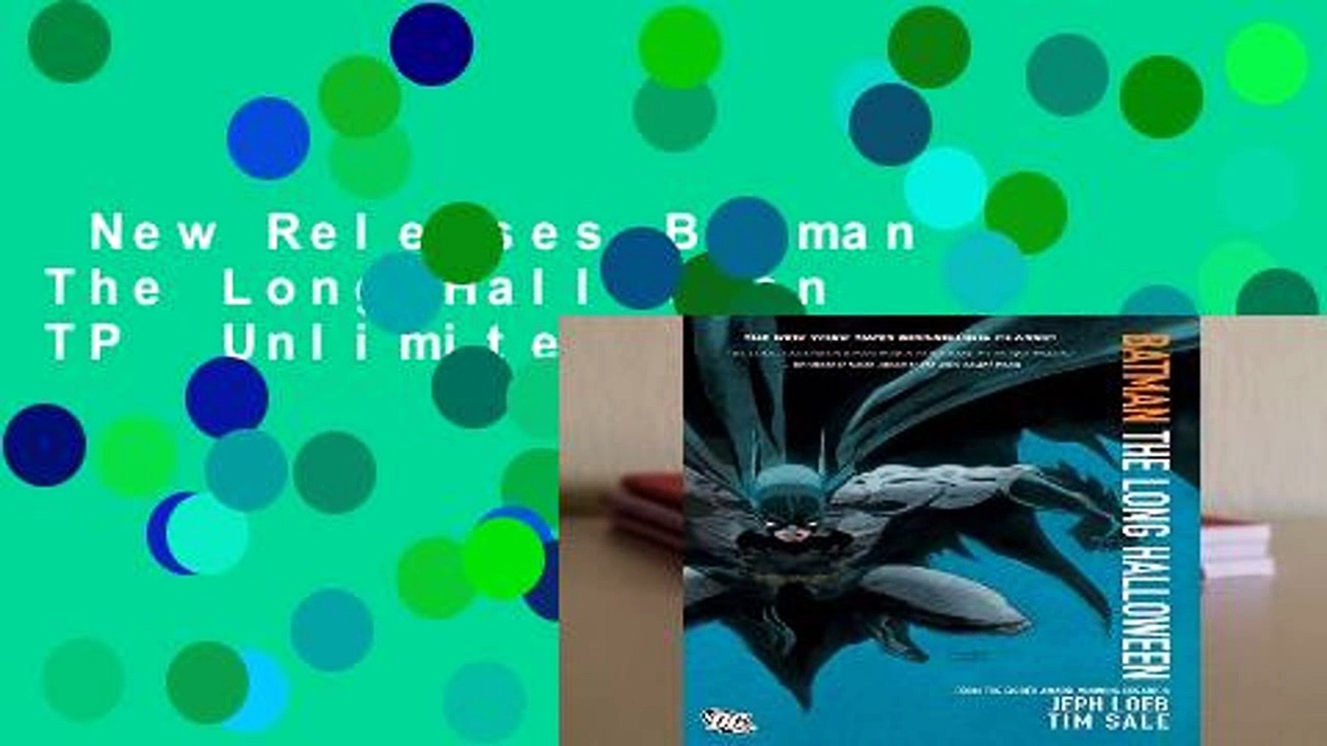 New Releases Batman The Long Halloween TP  Unlimited