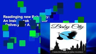 Readinging new Baby City: An Inside Look into Labor   Delivery For Any device