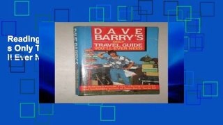 Readinging new Dave Barry s Only Travel Guide You ll Ever Need Unlimited