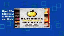 Open EBook Ultimate Minecraft Secrets: An Unofficial Guide to Minecraft Tips, Tricks and Hints You