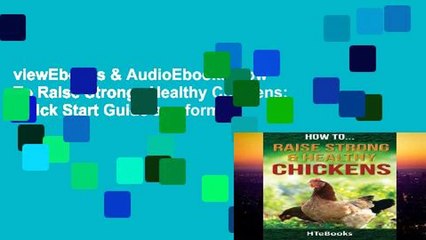 viewEbooks & AudioEbooks How To Raise Strong   Healthy Chickens: Quick Start Guide any format