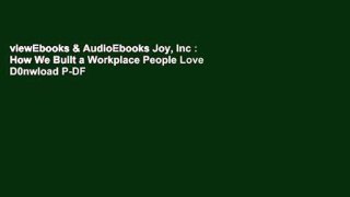 viewEbooks & AudioEbooks Joy, Inc : How We Built a Workplace People Love D0nwload P-DF