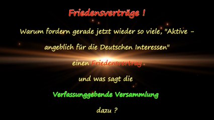 Einen Friedensverrtrag für die Deutschen - NICHT mit der Verfassunggebenden Versammlung!