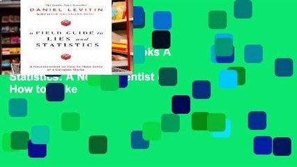 viewEbooks & AudioEbooks A Field Guide to Lies and Statistics: A Neuroscientist on How to Make