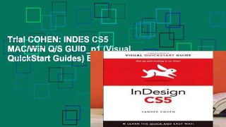 Trial COHEN: INDES CS5 MAC/WIN Q/S GUID_p1 (Visual QuickStart Guides) Ebook