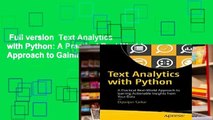 Full version  Text Analytics with Python: A Practical Real-World Approach to Gaining Actionable