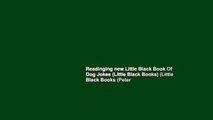 Readinging new Little Black Book Of Dog Jokes (Little Black Books) (Little Black Books (Peter