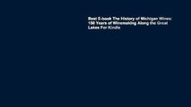 Best E-book The History of Michigan Wines: 150 Years of Winemaking Along the Great Lakes For Kindle
