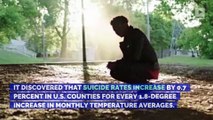 Rising Temperatures Could Lead to Rising Suicide Rate