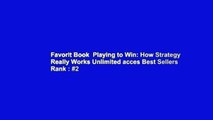 Favorit Book  Playing to Win: How Strategy Really Works Unlimited acces Best Sellers Rank : #2