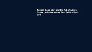 Favorit Book  Zen and the Art of Admin Tasks Unlimited acces Best Sellers Rank : #3