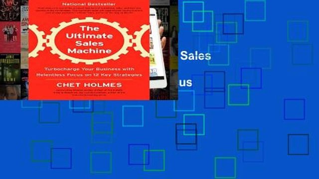 EBOOK Reader The Ultimate Sales Machine: Turbocharge Your Business with Relentless Focus on 12
