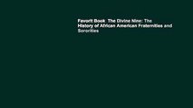 Favorit Book  The Divine Nine: The History of African American Fraternities and Sororities