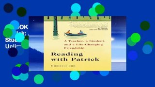 EBOOK Reader Reading with Patrick: A Teacher, a Student, and a Life-Changing Friendship Unlimited