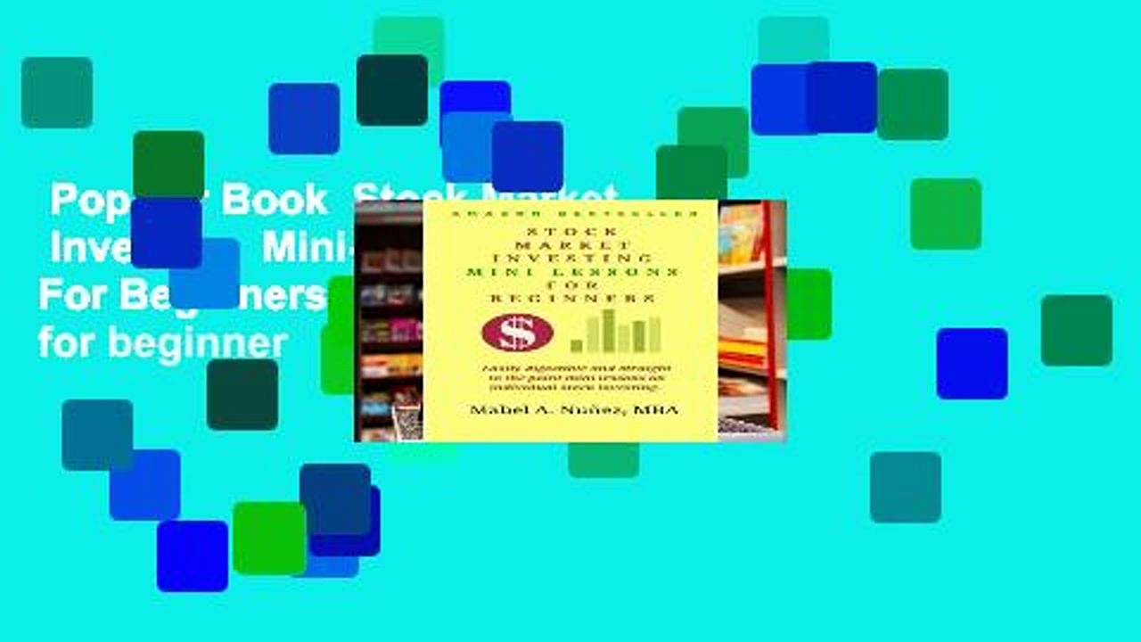 Popular Book  Stock Market  Investing  Mini-Lessons  For Beginners: A starter guide for beginner