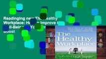 Readinging new The Healthy Workplace: How to Improve the Well-Being of Your Employees-and Boost