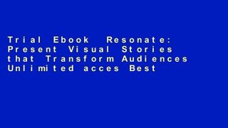 Trial Ebook  Resonate: Present Visual Stories that Transform Audiences Unlimited acces Best