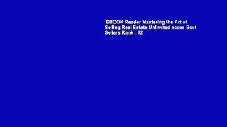 EBOOK Reader Mastering the Art of Selling Real Estate Unlimited acces Best Sellers Rank : #2