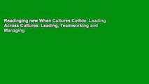 Readinging new When Cultures Collide: Leading Across Cultures: Leading, Teamworking and Managing