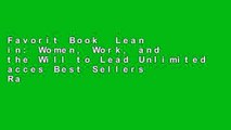 Favorit Book  Lean in: Women, Work, and the Will to Lead Unlimited acces Best Sellers Rank : #1