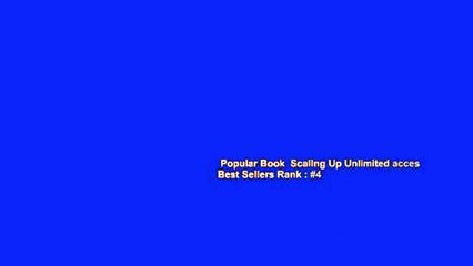 Popular Book  Scaling Up Unlimited acces Best Sellers Rank : #4