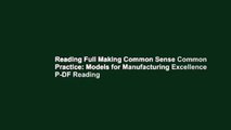 Reading Full Making Common Sense Common Practice: Models for Manufacturing Excellence P-DF Reading