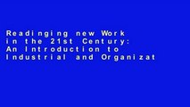 Readinging new Work in the 21st Century: An Introduction to Industrial and Organizational