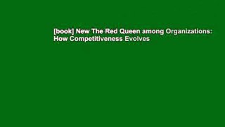 [book] New The Red Queen among Organizations: How Competitiveness Evolves