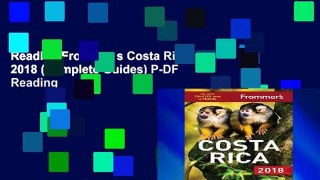 Reading Frommer s Costa Rica 2018 (Complete Guides) P-DF Reading