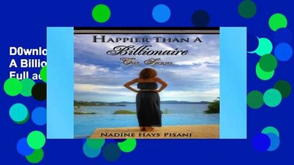 D0wnload Online Happier Than A Billionaire: The Sequel Full access