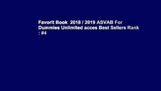Favorit Book  2018 / 2019 ASVAB For Dummies Unlimited acces Best Sellers Rank : #4