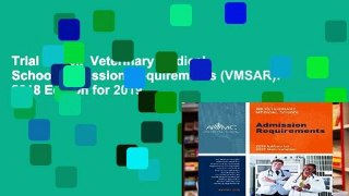 Trial Ebook  Veterinary Medical School Admission Requirements (VMSAR): 2018 Edition for 2019