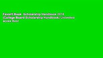 Favorit Book  Scholarship Handbook 2018 (College Board Scholarship Handbook) Unlimited acces Best