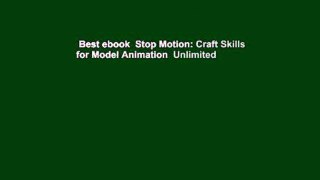 Best ebook  Stop Motion: Craft Skills for Model Animation  Unlimited