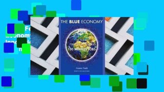 About For Books  The Blue Economy: 10 Years, 100 Innovations, 100 Million Jobs  Unlimited