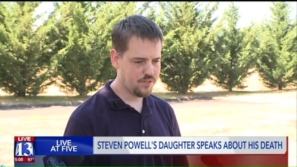 Daughter of Steven Powell Says He Died with Vital Information on Murder Case