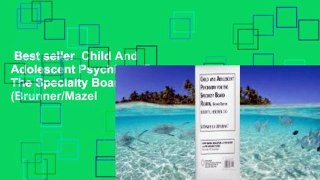 Best seller  Child And Adolescent Psychiatry For The Specialty Board Review (Brunner/Mazel