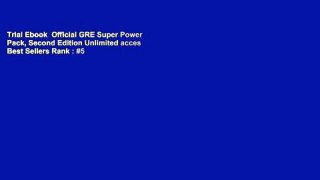 Trial Ebook  Official GRE Super Power Pack, Second Edition Unlimited acces Best Sellers Rank : #5
