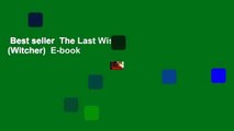Best seller  The Last Wish (Witcher)  E-book