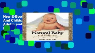 New E-Book Natural Baby And Childcare: Practical Medical Advice and Holistic Wisdom P-DF Reading