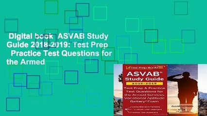 Digital book  ASVAB Study Guide 2018-2019: Test Prep   Practice Test Questions for the Armed