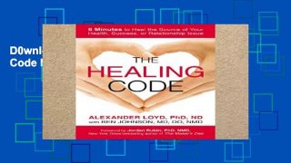 D0wnload Online The Healing Code P-DF Reading