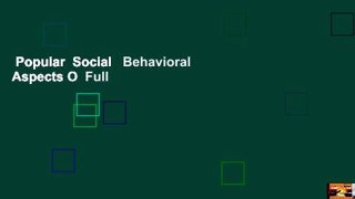 Popular  Social   Behavioral Aspects O  Full