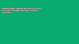 EBOOK Reader Reading and Writing Workout for the SAT (College Test Prep) Unlimited acces Best