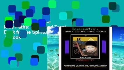 Popular  Tarot of the Nine Paths: Advanced Tarot Deck for the Spiritual Traveler  E-book