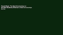 Favorit Book  The Best Scholarships for the Best Students (Peterson s Best Scholarships for the