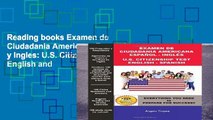 Reading books Examen de Ciudadania Americana Espanol y Ingles: U.S. Citizenship Test English and