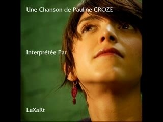 Pauline CROZE - T'es Beau chanté par Lexart