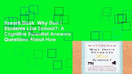 Favorit Book  Why Don t Students Like School?: A Cognitive Scientist Answers Questions About How